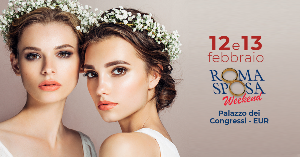 ROMASPOSA WEEKEND 2022, UN NUOVO APPUNTAMENTO CON IL WEDDING