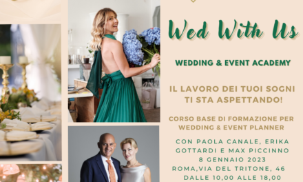 WED WITH US: AL VIA I NUOVI CORSI PER WEDDING PLANNER FIRMATI PAOLA CANALE