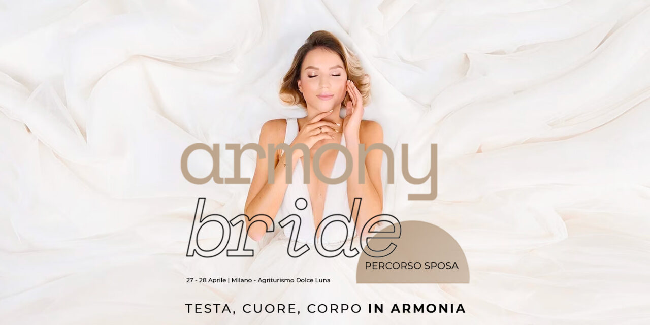 TUTTO PRONTO PER ARMONY BRIDE